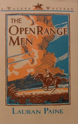 The Open Range Men by Lauran Paine